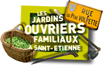 Les jardins ouvriers familiaux de Saint-Etienne